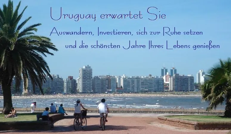 URUGUAY - Auswandern ... in ein Land mit endlosen weißen Sandstränden