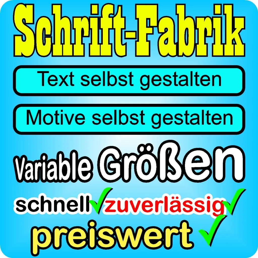 INDIVIDUELLE AUFKLEBER SCHNELL GESTALTEN - SCHRIFT-FABRIK.DE