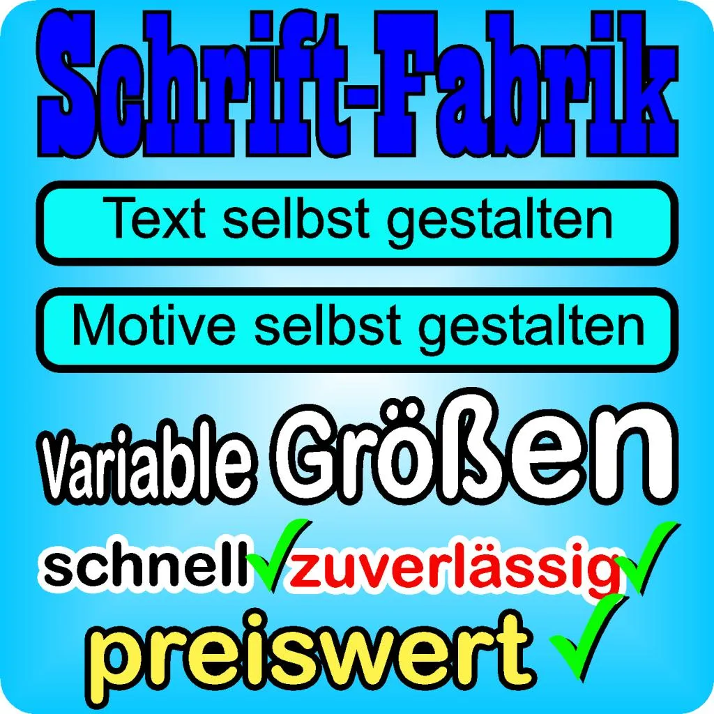 BESCHRIFTUNG SELBST GESTALTEN, MASSGENAU & UNKOMPLIZIERT - SCHRIFT-FABRIK.DE